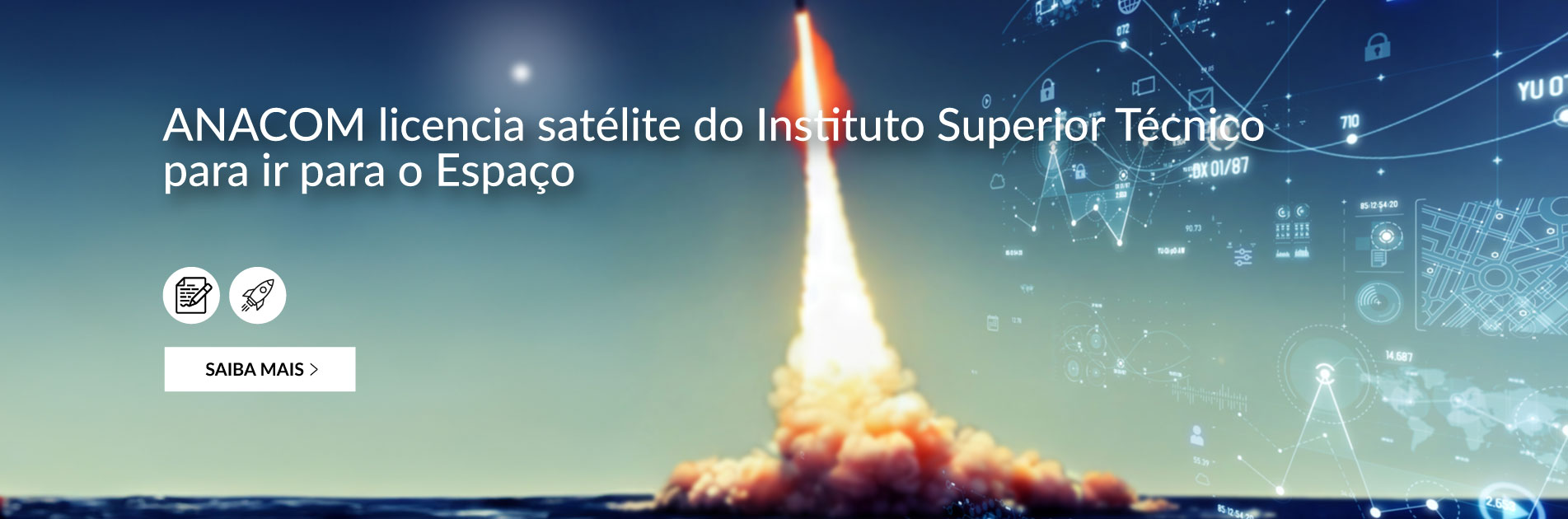 ANACOM licencia satélite do Instituto Superior Técnico para ir para o Espaço