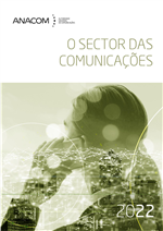 O sector das comunicações 2022 / Autoridade Nacional de Comunicações