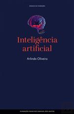 Inteligência artificial / Arlindo Oliveira