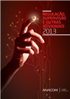 Relatório de regulação, supervisão e outras atividades 2013.pdf
