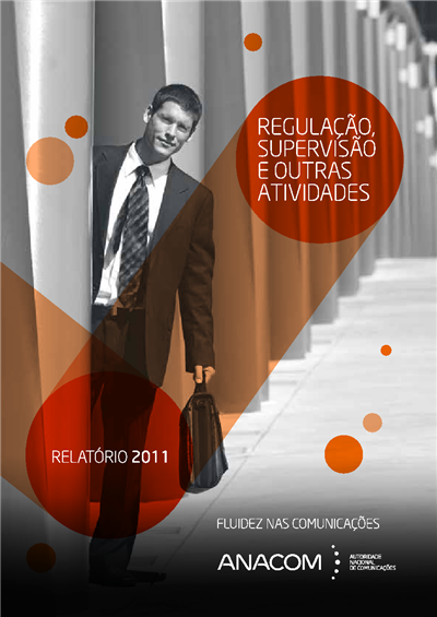 Relatório de regulação, supervisão e outras atividades 2011.pdf