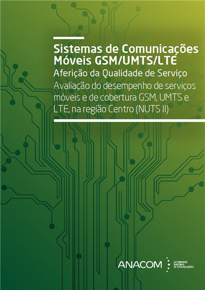 Avaliação do desempenho de serviços móveis e de cobertura GSM, UMTS e LTE, na região Centro (NUTS II).pdf