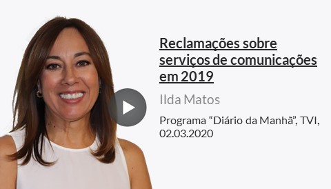Reclamações sobre serviços de comunicações em 2019 no programa ''Diário da Manhã'', da TVI e TVI24, a 02.03.2020.