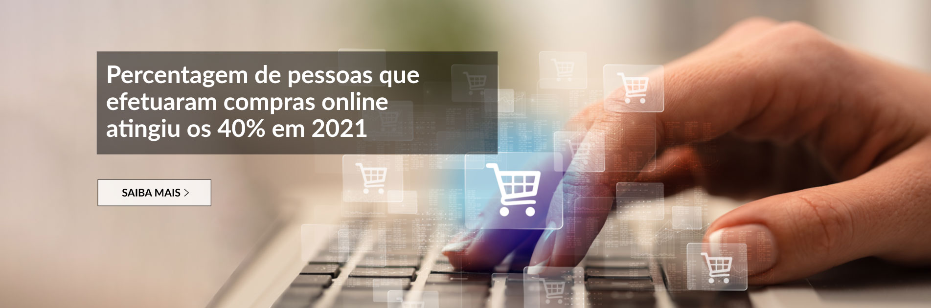 Percentagem de pessoas que efetuaram compras online atingiu os 40% em 2021