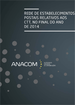 Rede de estabelecimentos postais relativos aos CTT - Correios de Portugal, S.A., no final do ano de 2014.