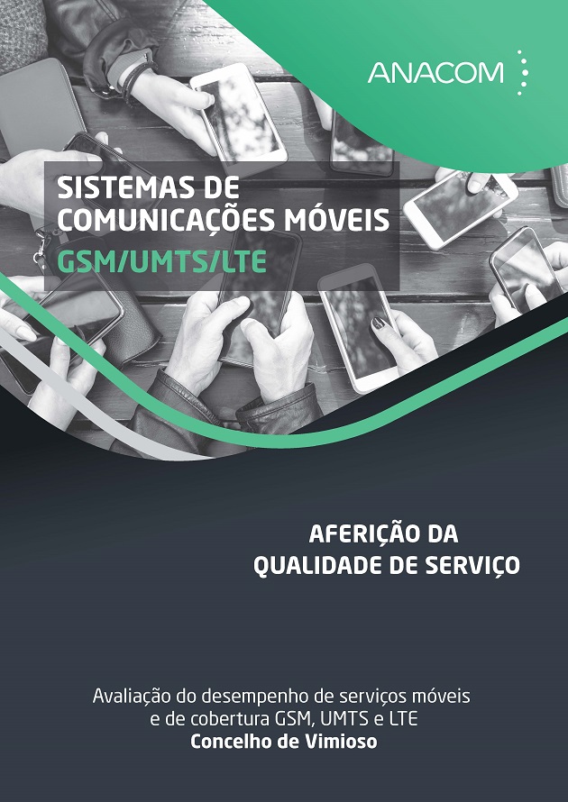 Sistemas de Comunicações Móveis GSM/UMTS/LTE - Avaliação do desempenho de serviços móveis e de cobertura GSM, UMTS e LTE, no concelho de Vimioso