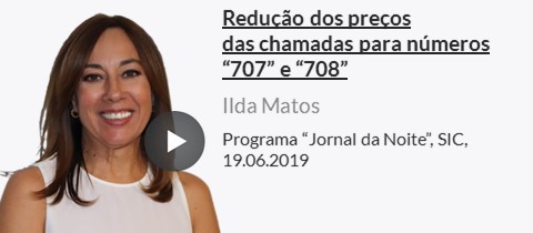 Interview with Ilda Matos, ANACOM's press officer, on ''Contas Poupança'' section of the programme ''Jornal da Noite'', on SIC on 19.06.2019.