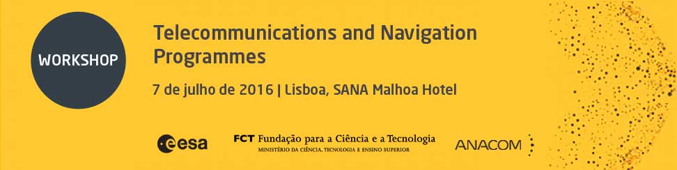 Workshop ''Telecommunications and Navigation Programmes''