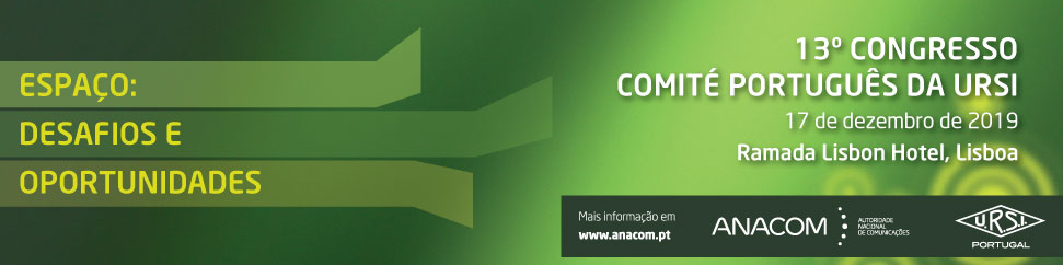 13.º Congresso do Comité Português da URSI ''Espaço: Desafios e Oportunidades''