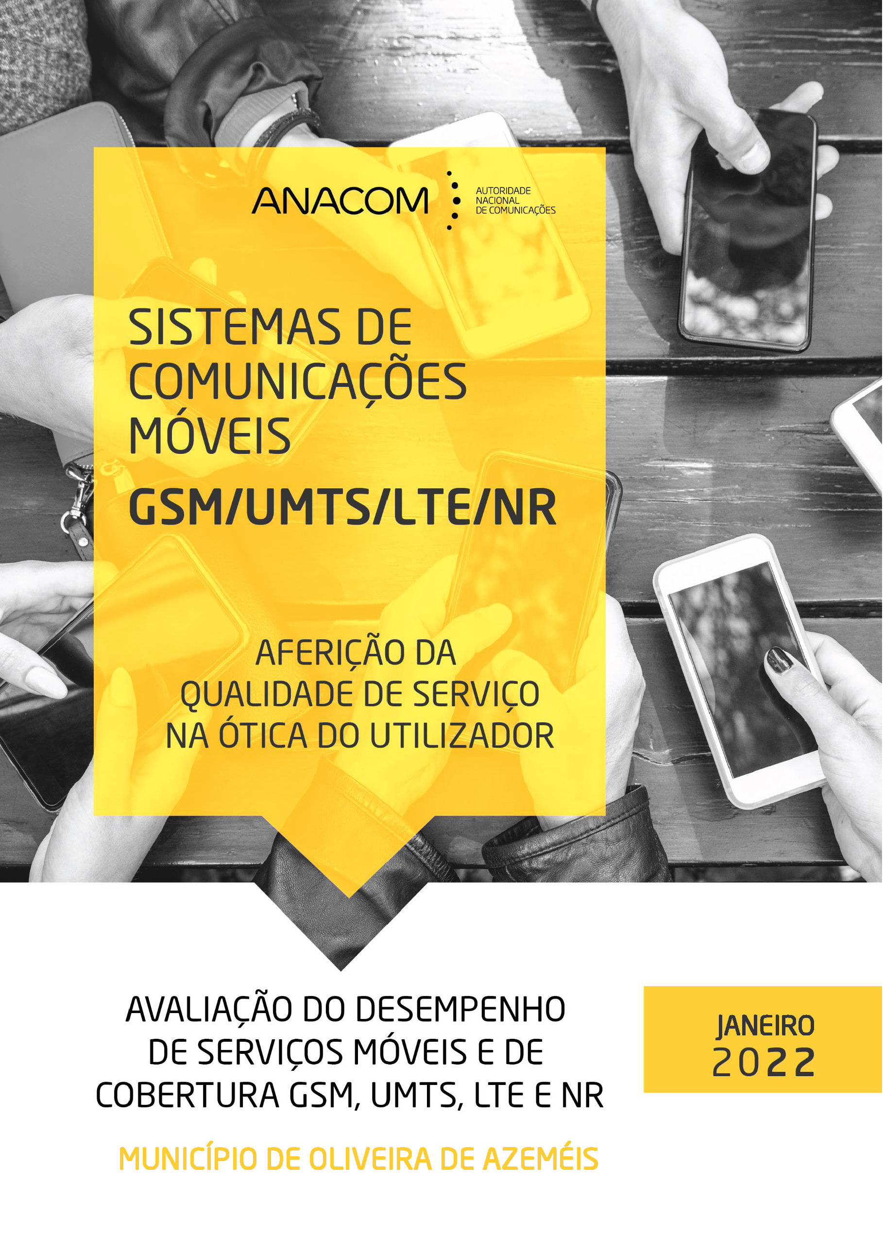 Avaliação do desempenho de serviços móveis e de cobertura GSM, UMTS, LTE e NR no Município de Oliveira de Azeméis