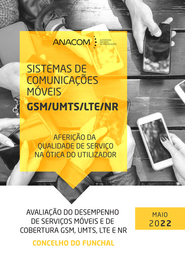 Avaliação do desempenho de serviços móveis e de cobertura GSM, UMTS, LTE e NR no Concelho do Funchal