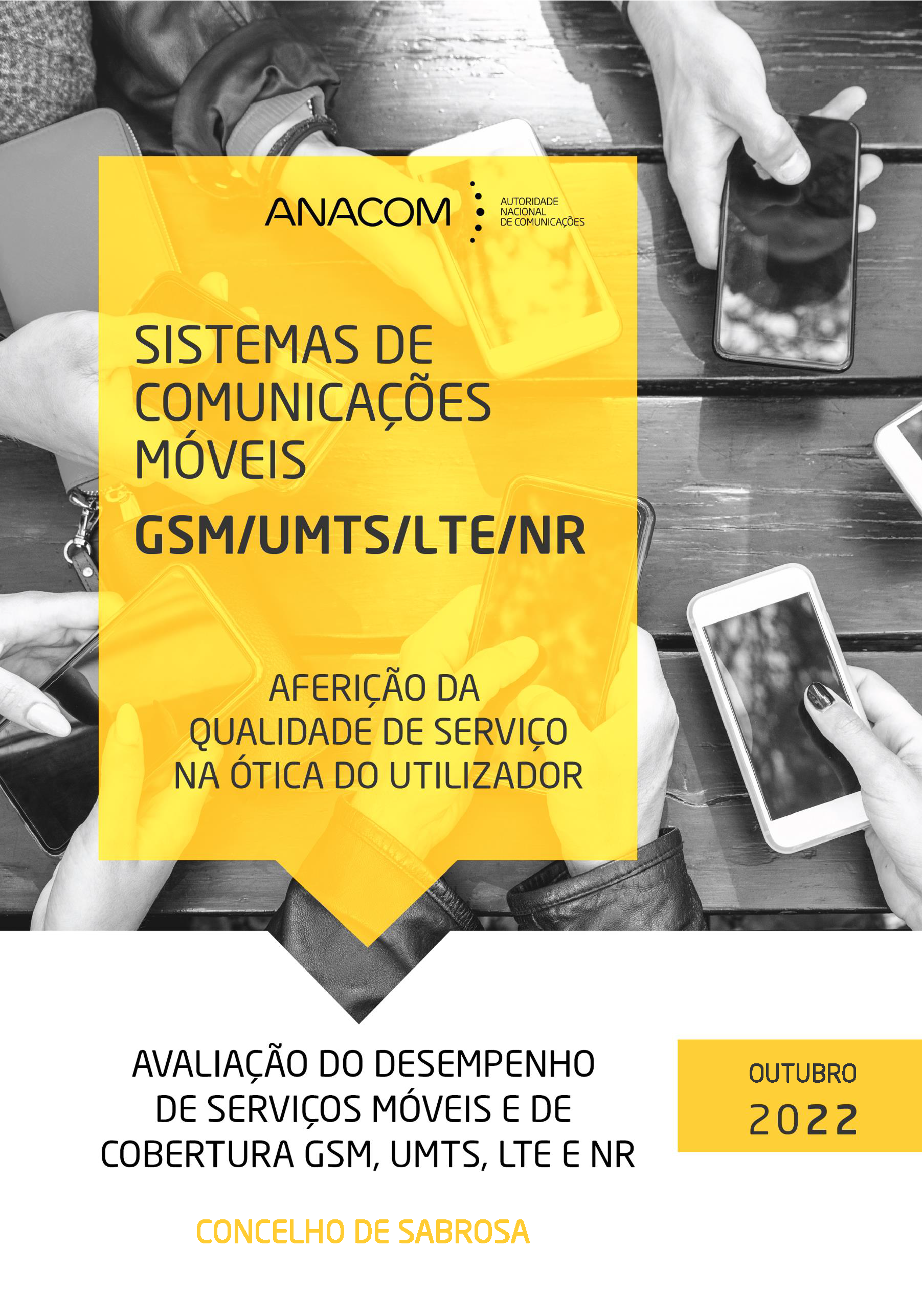 Avaliação do desempenho de serviços móveis e de cobertura GSM, UMTS, LTE e NR no Concelho de Sabrosa