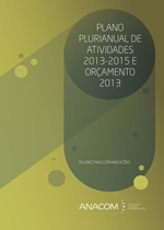 Plano Plurianual de Atividades e Orçamento 2013-2015.