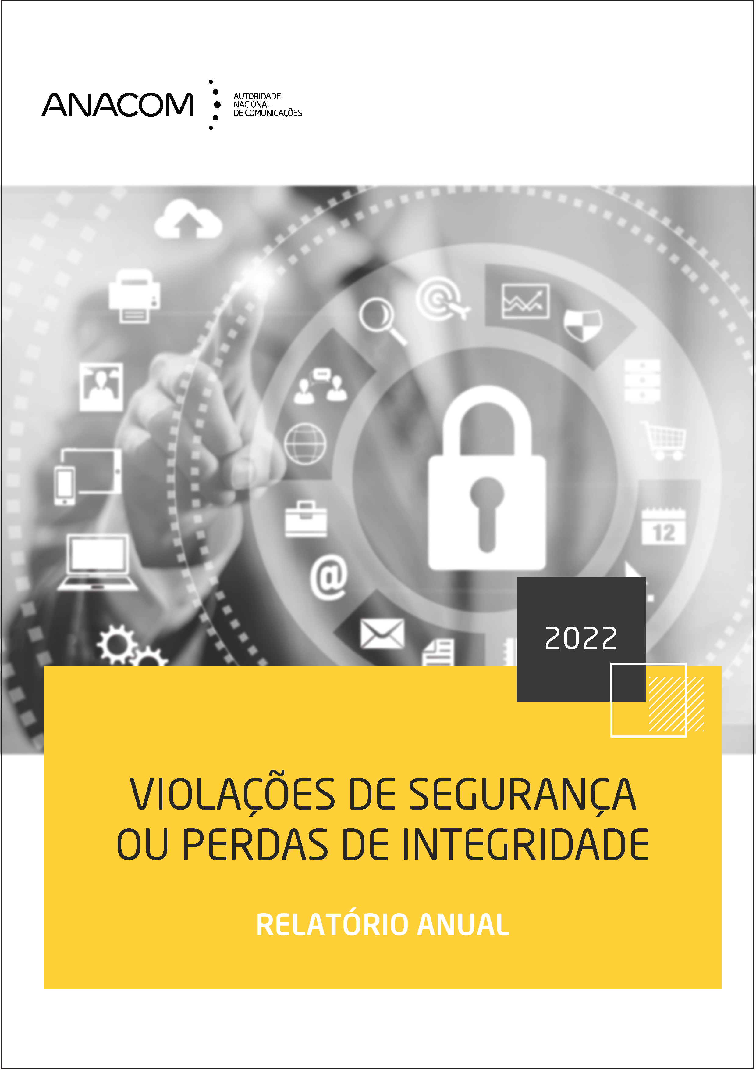 Imagem em tons amarelo e cinza com um cadeado - capa do relatório sobre violações de segurança ou perdas de integridade (2022).