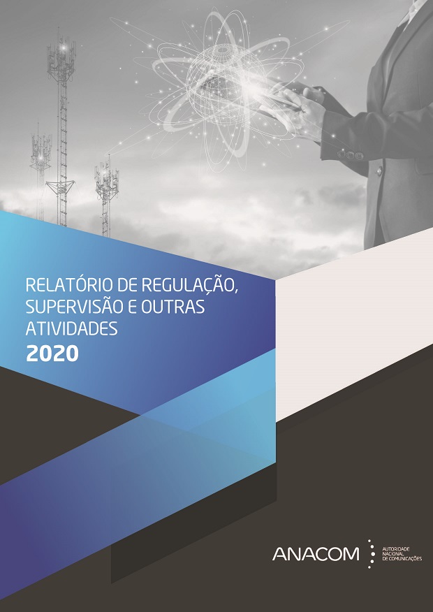 Relatório de Regulação, Supervisão e Outras Atividades 2020