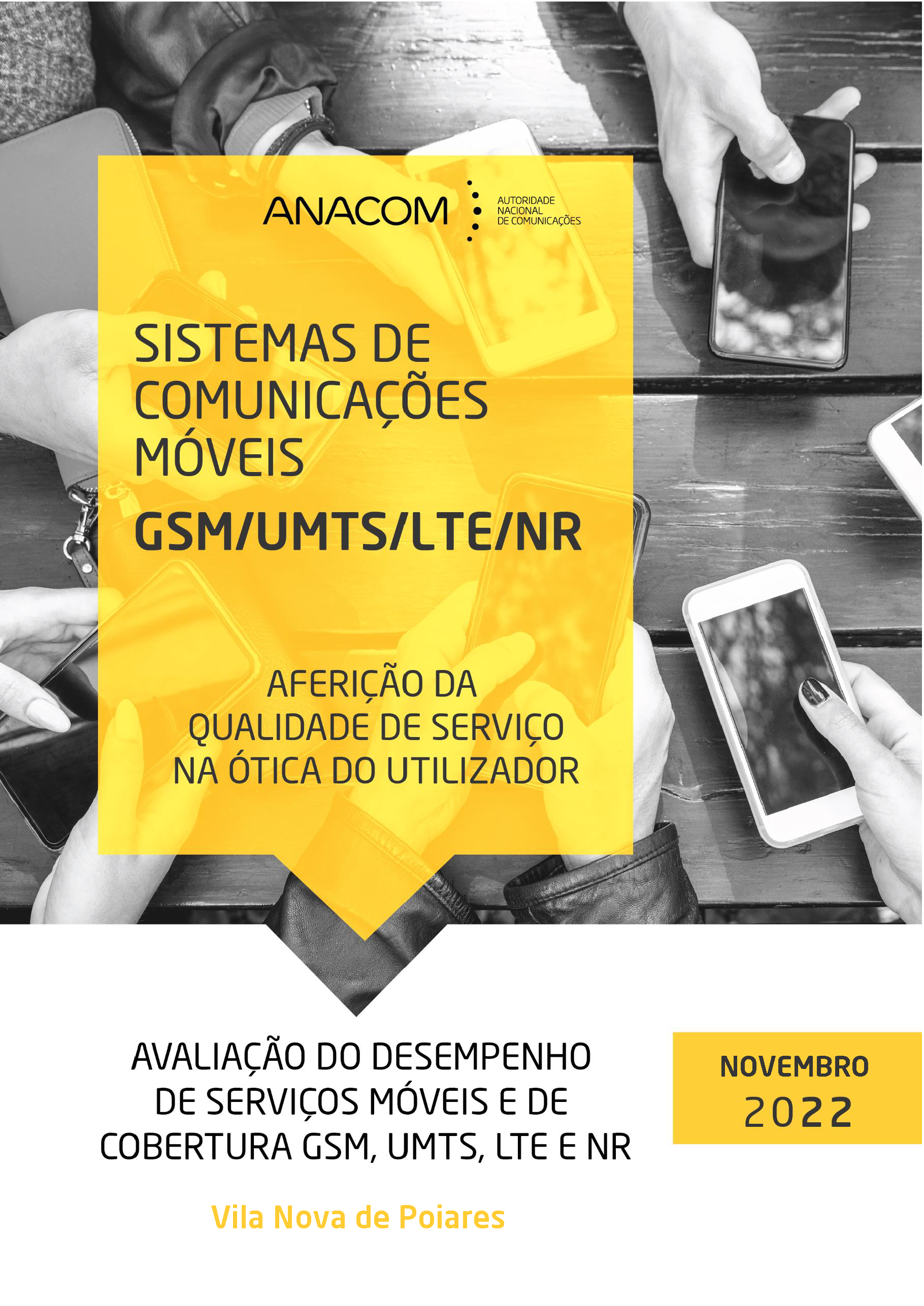Avaliação do desempenho de serviços móveis e de cobertura GSM, UMTS, LTE e NR no Concelho de Vila Nova de Poiares