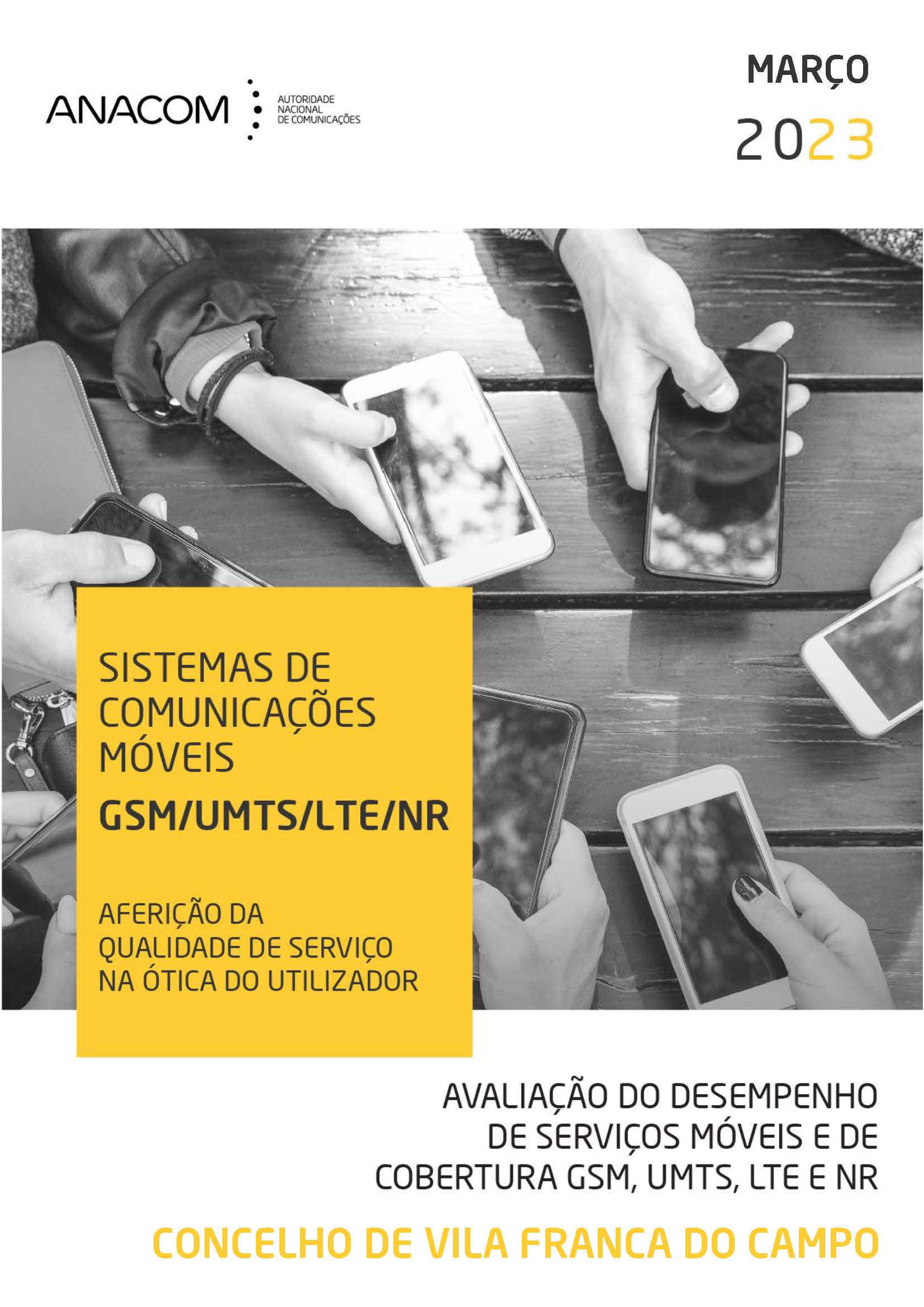 Avaliação do desempenho de serviços móveis e de cobertura GSM, UMTS, LTE e NR no Concelho de Vila Franca do Campo (Açores)