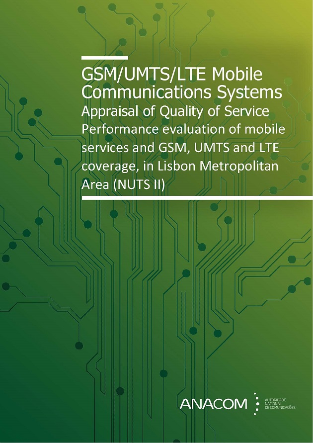 Performance evaluation of mobile services and GSM, UMTS and LTE coverage in the Lisbon Metropolitan Area (NUTS II)