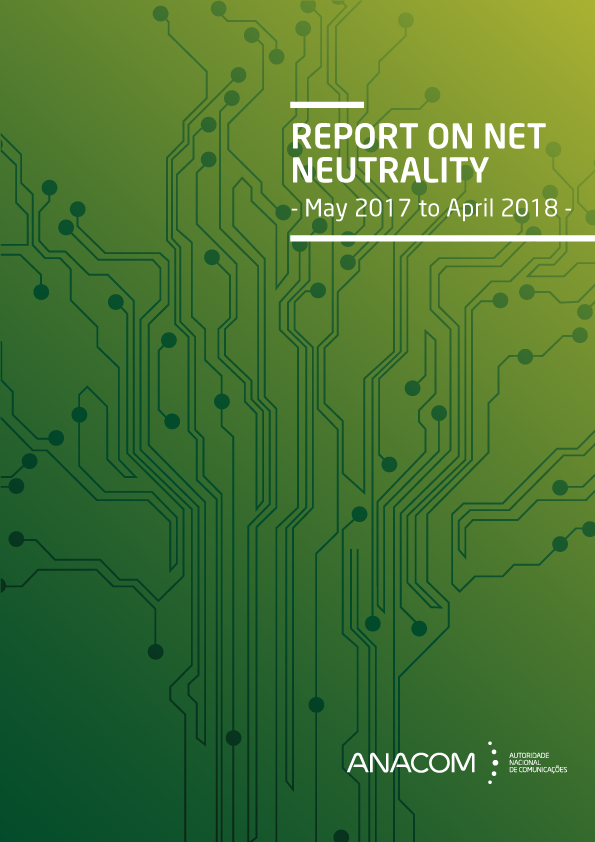 Report on net neutrality (May 2017 - April 2018)