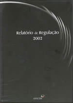 Relatório de Regulação 2002