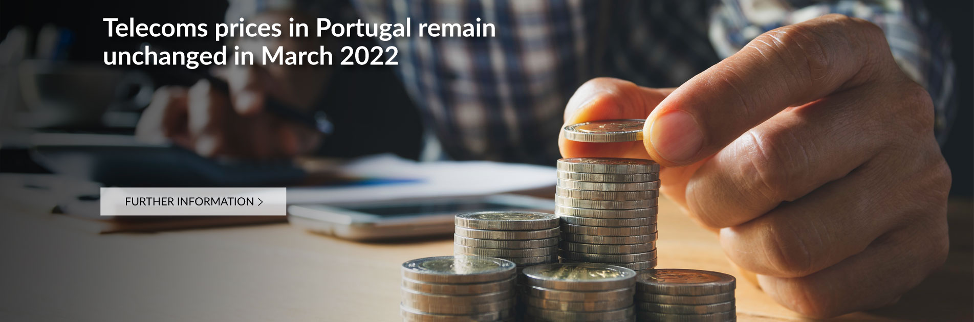 Telecoms prices in Portugal remain unchanged in March 2022